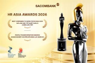 SACOMBANK honored as Best Companies to Work for in Asia for 6 consecutive years