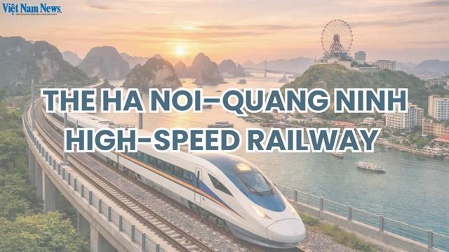 The Hà Nội - Quảng Ninh high-speed railway