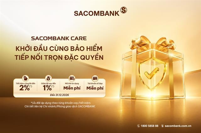 SACOMBANK rolls out preferential package with insurance and banking benefits