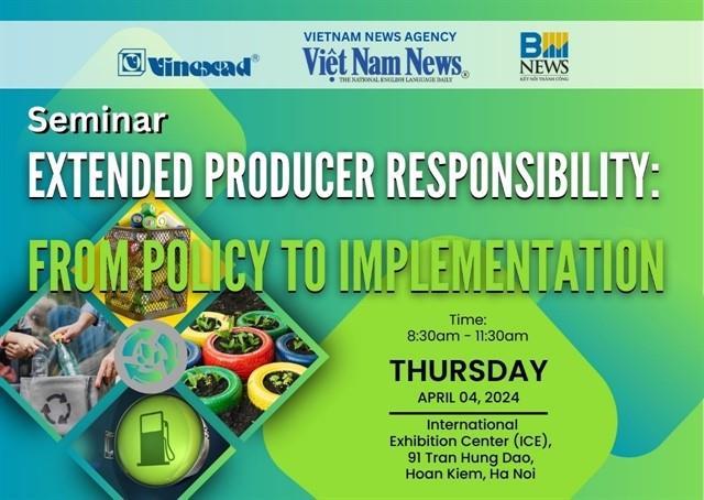 Việt Nam News  VINEXAD to host EPR seminar